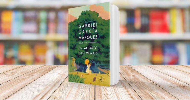 EN AGOSTO NOS VEMOS, ¿te suena de algo?